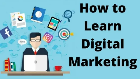 how to learn digital marketing with zero experience